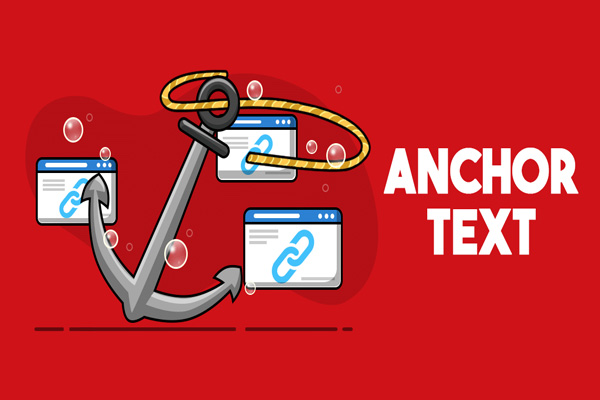Cách sử dụng Anchor Text hiệu quả