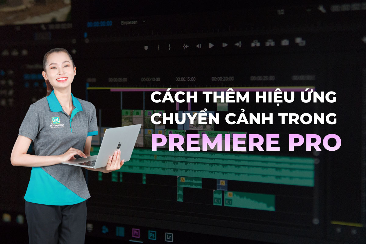 cách thêm hiệu ứng chuyển cảnh trong premiere