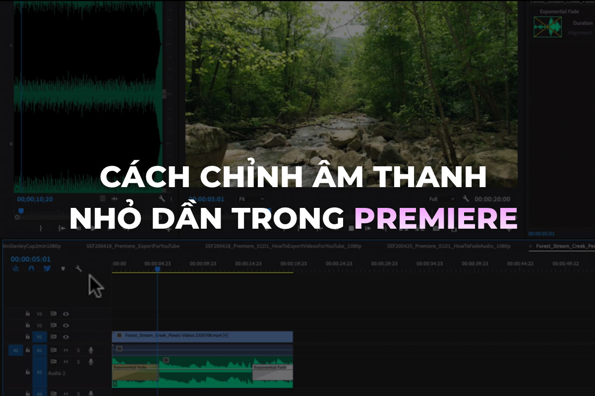 chỉnh âm thanh nhỏ dần trong premiere