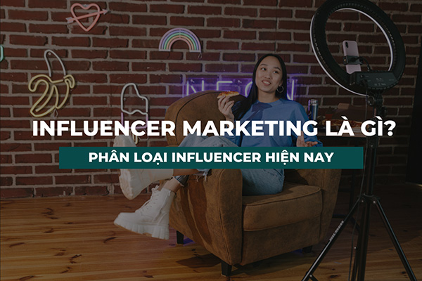 influencer marketing là gì