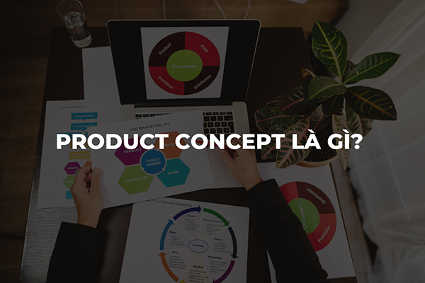 product concept là gì